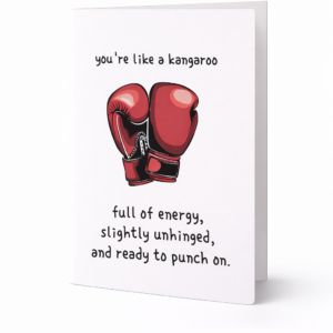 Greeting Card - You're like a Kangaroo...